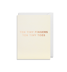 Ten Tiny Fingers Ten Tiny Toes Greeting Card